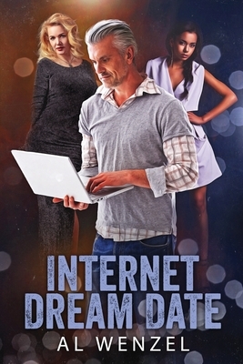 Internet Dream Date by Al Wenzel