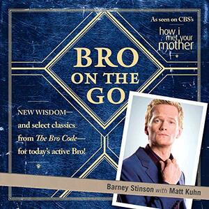 Bro on the Go by Matt Kuhn