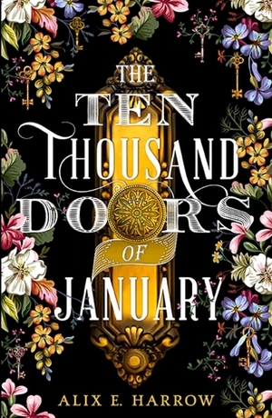 The Ten Thousand Doors of January by Alix E. Harrow