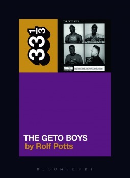 Geto Boys' The Geto Boys by Rolf Potts