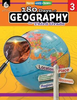 180 Days of Geography for Third Grade: Practice, Assess, Diagnose by Saskia Lacey