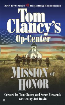 Mission of Honor: Op-Center 09 by Steve Pieczenik, Tom Clancy