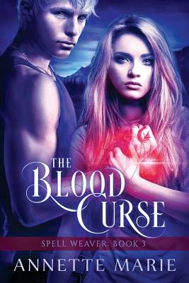 The Blood Curse by Annette Marie