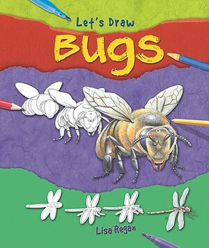 Bugs by Lisa Regan