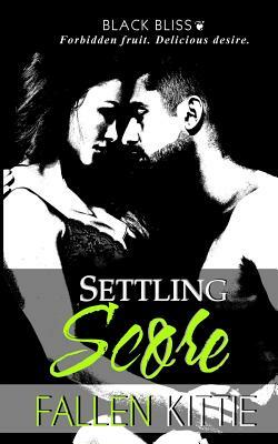 Settling Score by Fallen Kittie