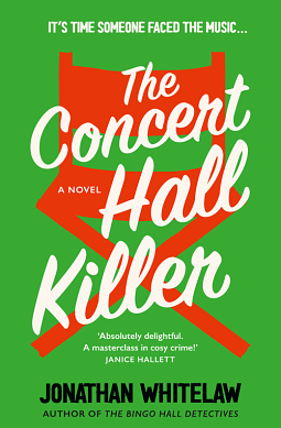 The Concert Hall Killer by Jonathan Whitelaw