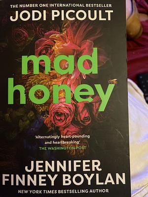 Mad Honey by Jennifer Finney Boylan, Jodi Picoult