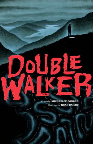 Double Walker by Michael Conrad