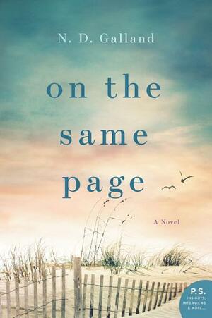 On The Same Page by N.D. Galland