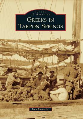 Greeks in Tarpon Springs by Tina Bucuvalas
