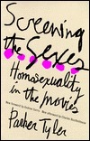Screening The Sexes by Andrew Sarris, Charles Boultenhouse, Parker Tyler