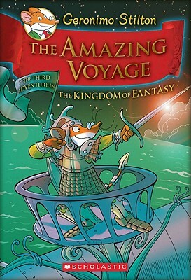 The Amazing Voyage by Geronimo Stilton