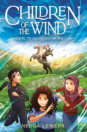 Daughters of the Lamp 2: Children of the Wind by Nedda Lewers