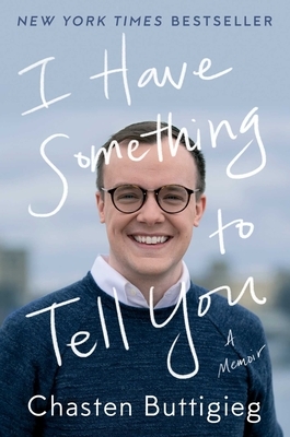 I Have Something to Tell You by Chasten Buttigieg book cover