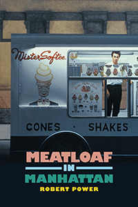 Meatloaf in Manhattan by Robert Power