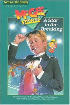 A Star In The Breaking by Bill Myers, Ken C. Johnson