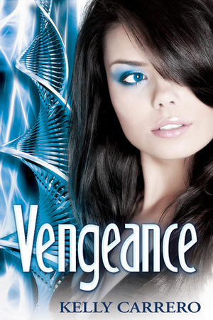 Vengeance by Kelly Carrero
