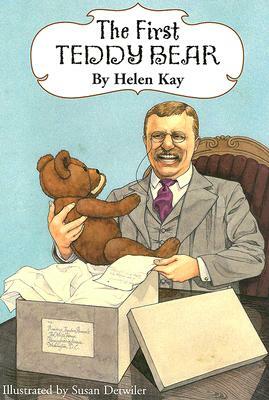 The First Teddy Bear by Helen Kay