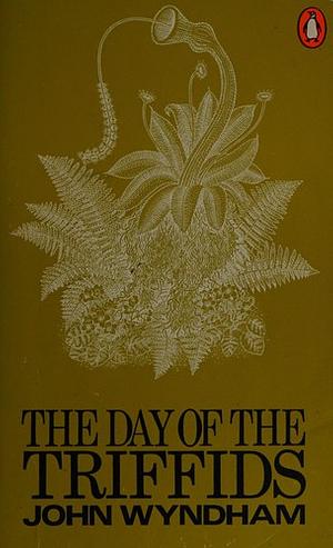 The Day of the Triffids by John Wyndham