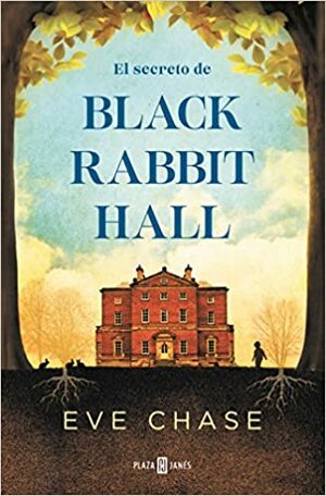 El secreto de Black Rabbit Hall by Eve Chase