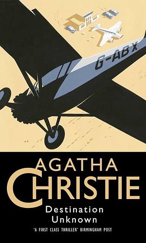 Destination Unknown by Agatha Christie