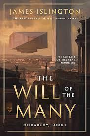 The Will of the Many: Deluxe Edition Hardcover by James Islington