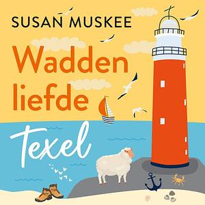 Texel by Susan Muskee