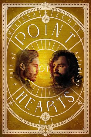 Point of Hearts by Melissa Scott