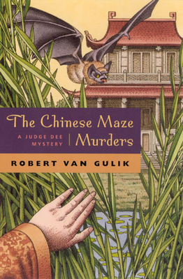 The Chinese Maze Murders by Robert van Gulik