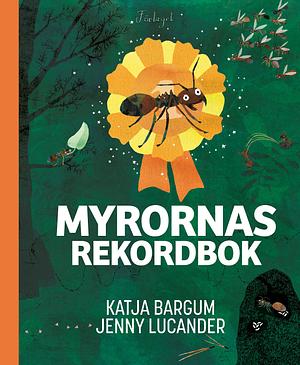 Myrornas rekordbok by Katja Bargum