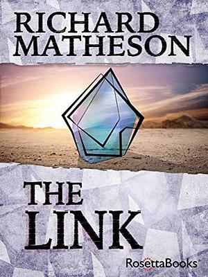 The Link by Richard Matheson