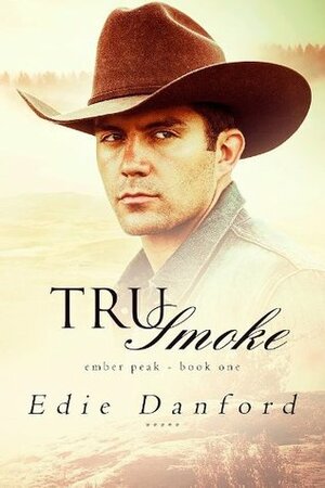 Tru Smoke by Edie Danford