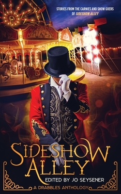 Sideshow Alley by Jo Seysener