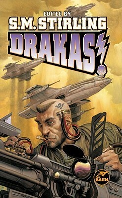 Drakas! by S.M. Stirling