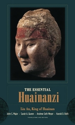 The Essential Huainanzi by An Li King of Huainan