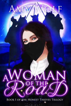 A Woman of the Road by Amy Wolf
