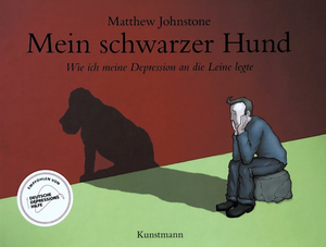 Mein schwarzer Hund by Matthew Johnstone