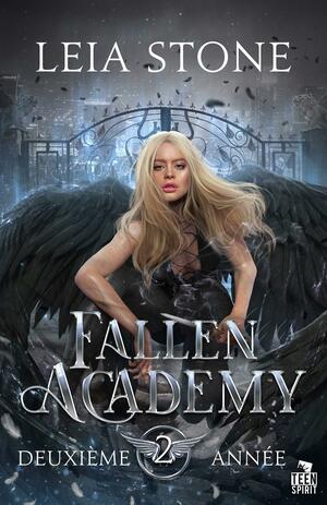 Fallen Academy : Deuxième Année by Leia Stone