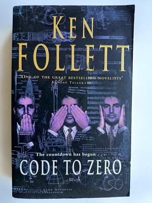 Code To Zero by Ken Follett