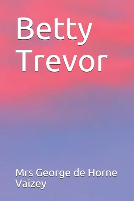 Betty Trevor by George de Horne Vaizey