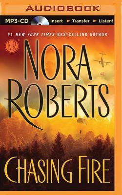 Chasing Fire by Nora Roberts