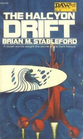 The Halcyon Drift by Brian Stableford