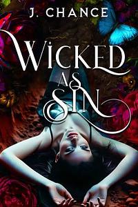 Wicked As Sin by J. Chance