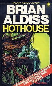 Hothouse by Brian W. Aldiss