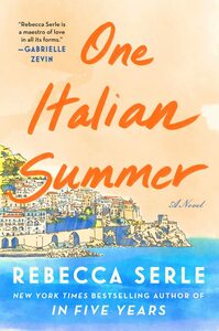 One Italian Summer by Rebecca Serle