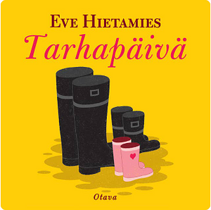 Tarhapäivä by Eve Hietamies