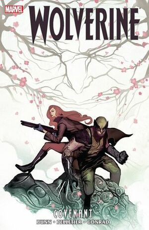 Wolverine, Volume 8: Covenant by Cullen Bunn