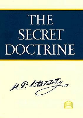 The Secret Doctrine by Helena Petrovna Blavatsky
