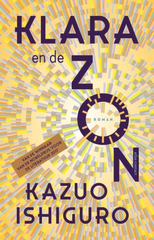 Klara en de Zon by Kazuo Ishiguro