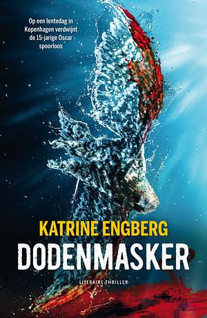 Dodenmasker by Katrine Engberg